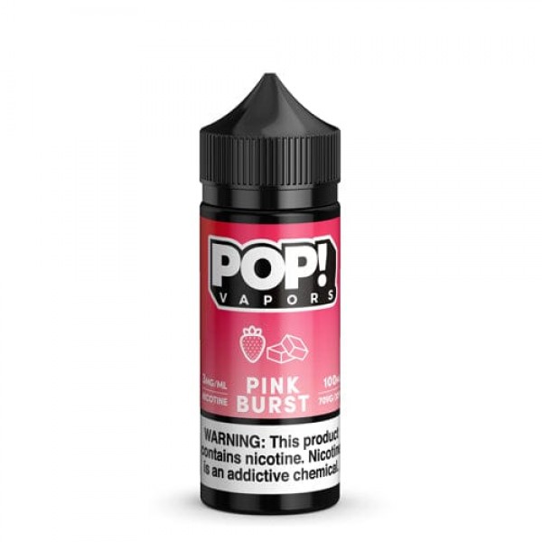 POP! Vapors Pink Burst 100ml Vape Juice