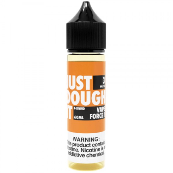 Vape Force 1 60ml Vape Juice - Just Dough It